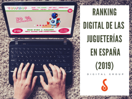 Ranking Digital de las Jugueterías en España (2019) -  DigitalGroup.es